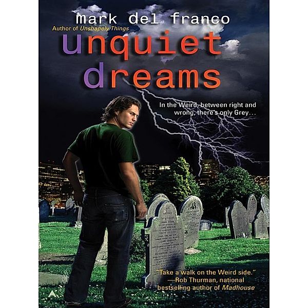 Unquiet Dreams / Connor Grey Bd.2, Mark Del Franco
