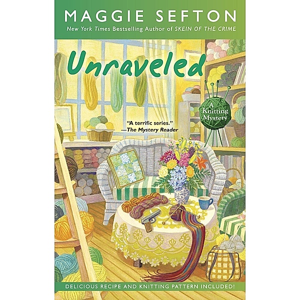 Unraveled / A Knitting Mystery Bd.9, Maggie Sefton