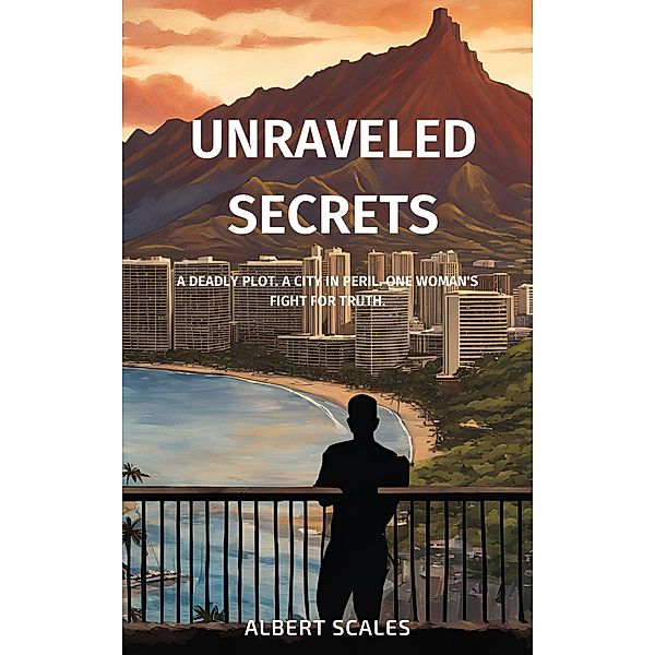 Unraveled Secrets:, Albert Scales