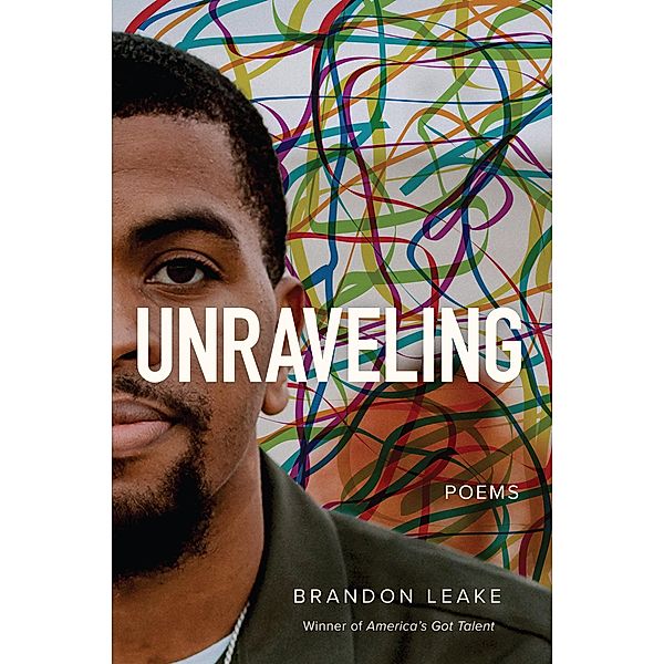 Unraveling / Andrews McMeel Publishing, Brandon Leake
