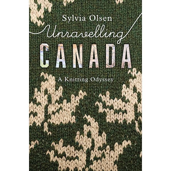 Unravelling Canada, Sylvia Olsen