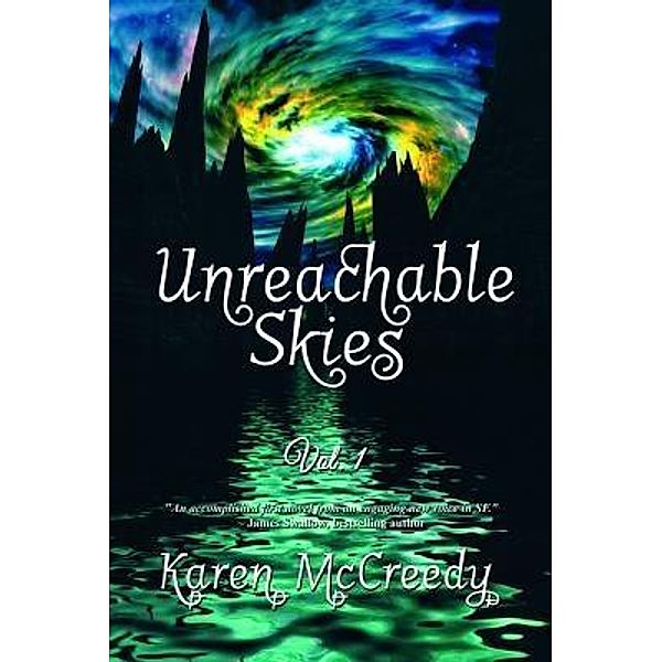 Unreachable Skies / Unreachable Skies Bd.1, Karen McCreedy