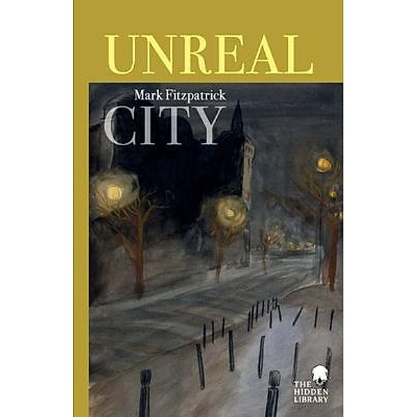 Unreal City, Mark Fitzpatrick