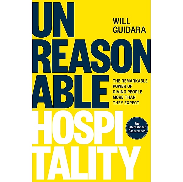 Unreasonable Hospitality, Will Guidara
