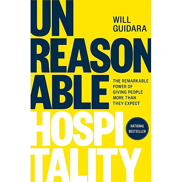 Unreasonable Hospitality, Will Guidara