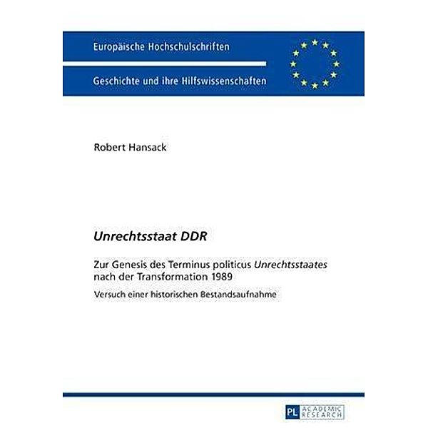 Unrechtsstaat DDR, Robert Hansack