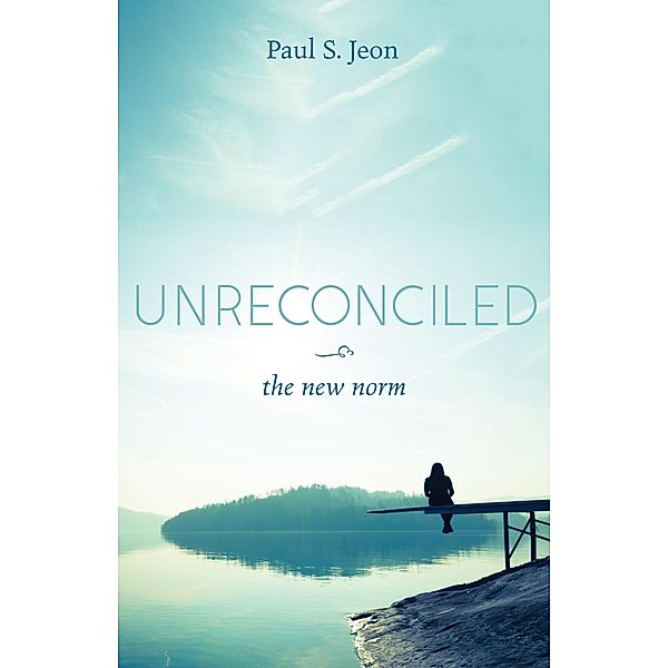 Unreconciled, Paul S. Jeon