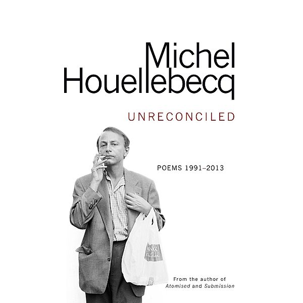 Unreconciled, Michel Houellebecq