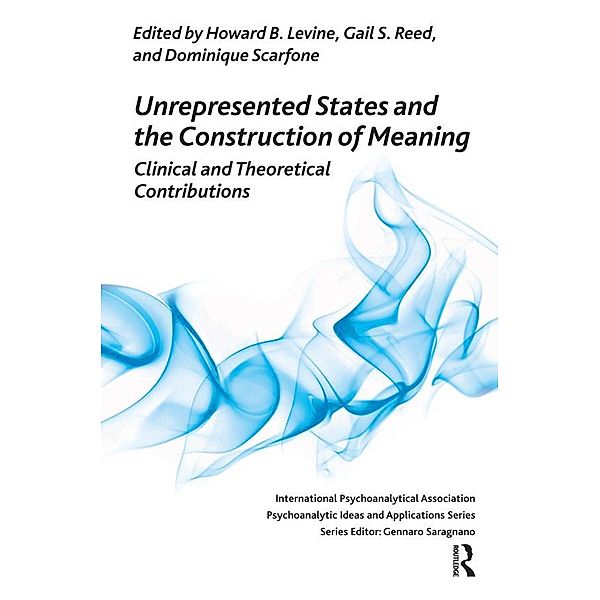 Unrepresented States and the Construction of Meaning, Howard B. Levine