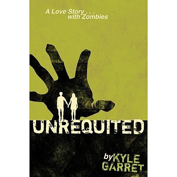 Unrequited / Kyle Garret, Kyle Garret