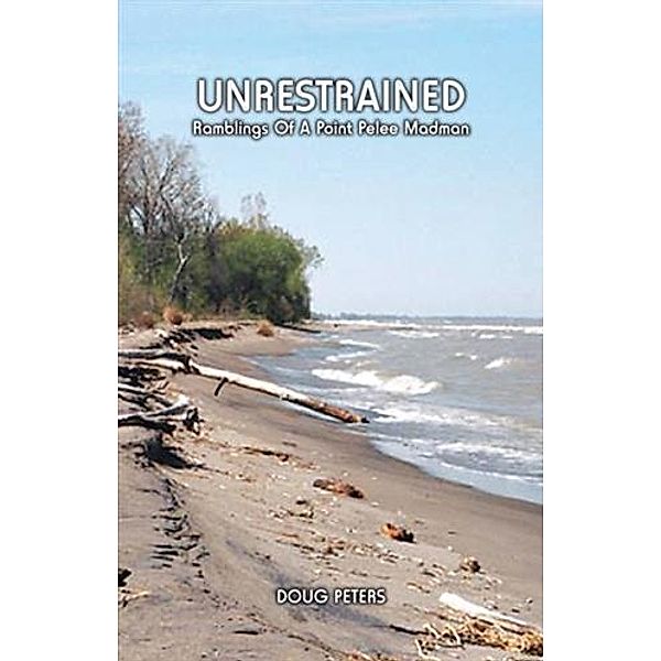 Unrestrained, Doug Peters