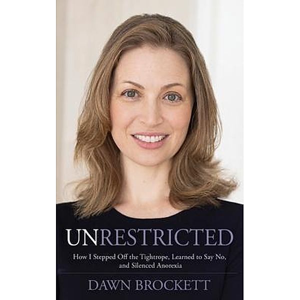 Unrestricted, Dawn Brockett