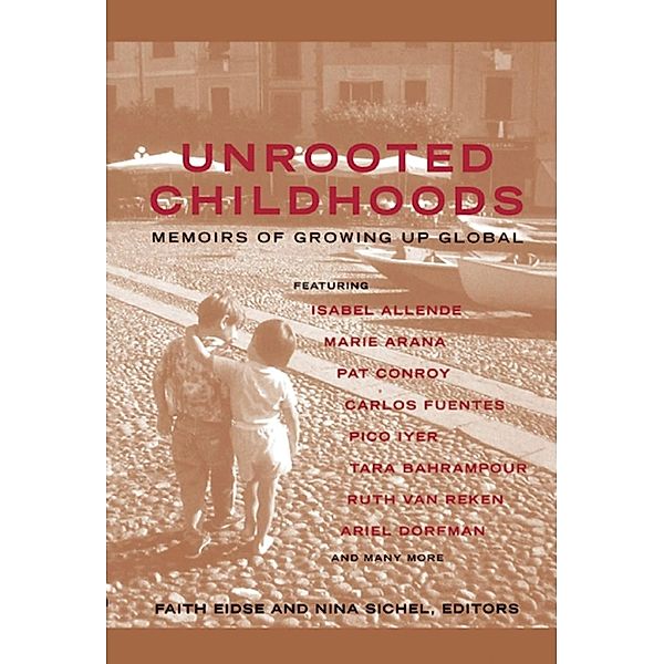 Unrooted Childhoods, Faith Eidse, Nina Sichel