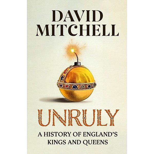 Unruly, David Mitchell