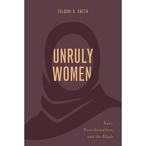 Unruly Women, Falguni A. Sheth