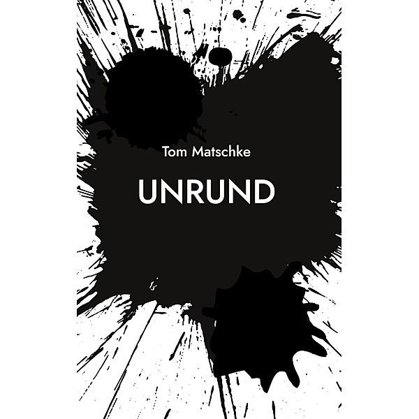UnRund, Tom Matschke