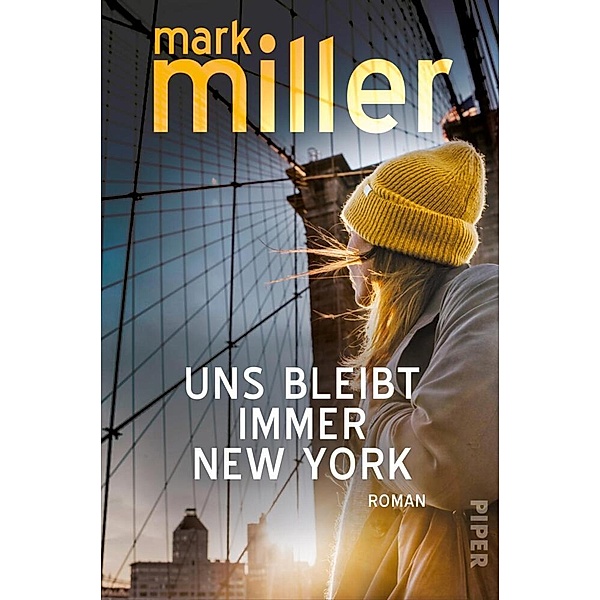Uns bleibt immer New York, Mark Miller