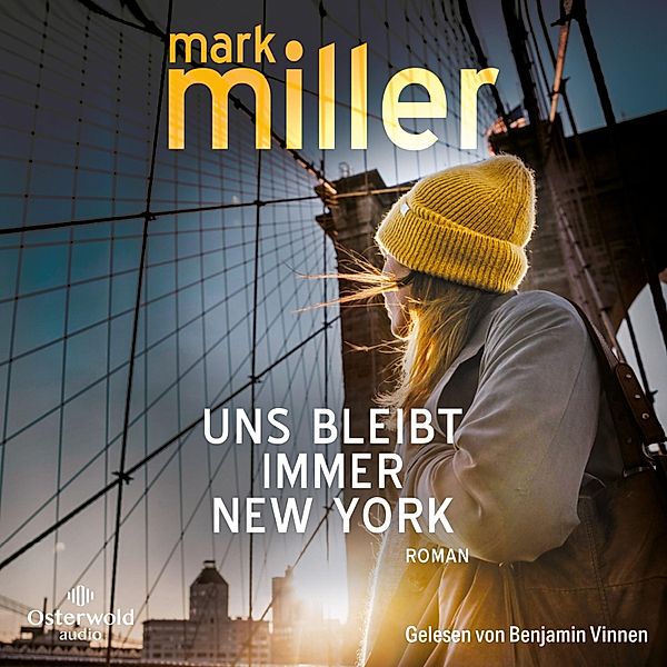 Uns bleibt immer New York, Mark Miller