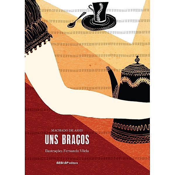 Uns braços / Quem lê Sabe Por quê, Machado de Assis