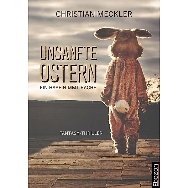 Unsanfte Ostern, Christian Meckler