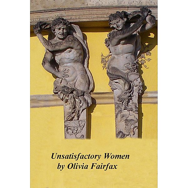 Unsatisfactory Women, Olivia Fairfax