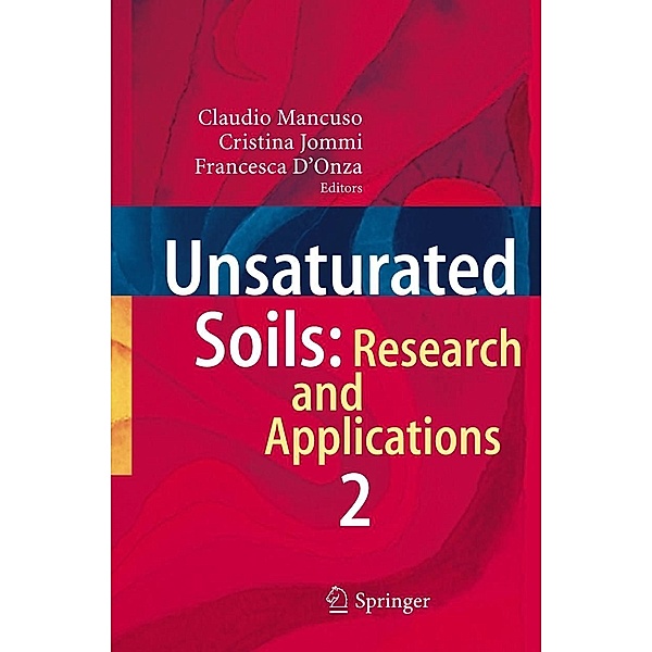 Unsaturated Soils: Research and Applications, Cristina Jommi, Claudio Mancuso, Francesca DOnza