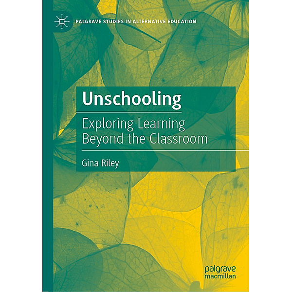 Unschooling, Gina Riley