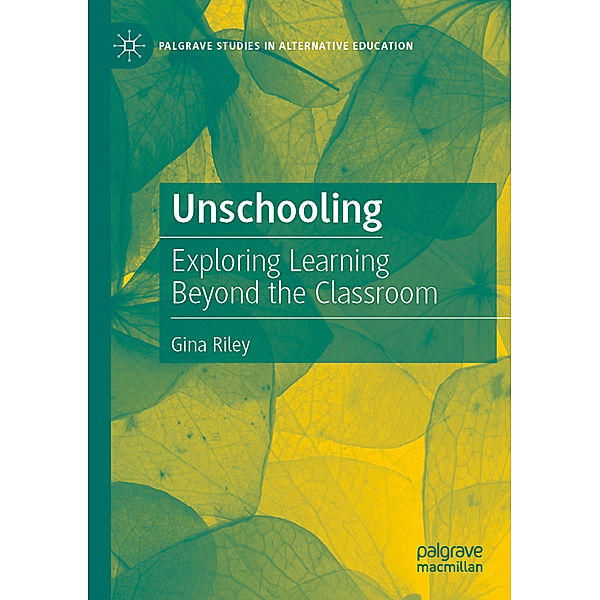 Unschooling, Gina Riley