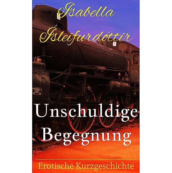 Unschuldige Begegnung, Isabella Ísleifurdóttir