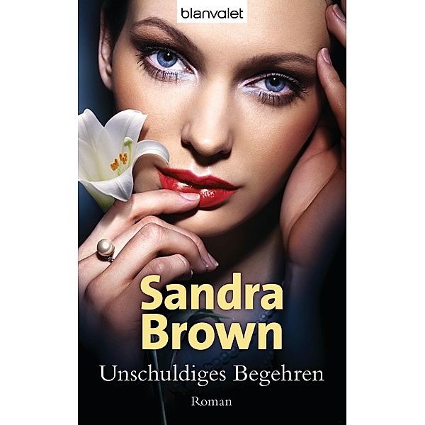 Unschuldiges Begehren, Sandra Brown