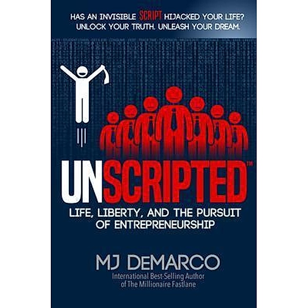 UNSCRIPTED, MJ DeMarco