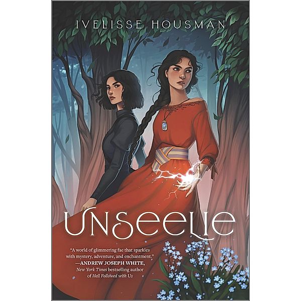 Unseelie / The Unseelie duology Bd.1, Ivelisse Housman