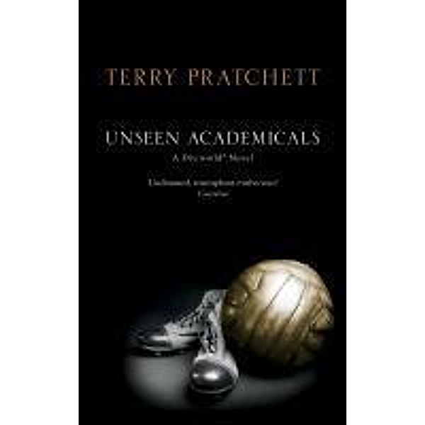 Unseen Academicals / Discworld Novels Bd.37, Terry Pratchett