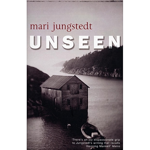 Unseen / Anders Knutas Bd.1, Mari Jungstedt