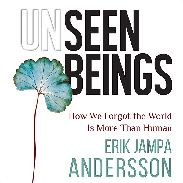 Unseen Beings, Erik Jampa Andersson