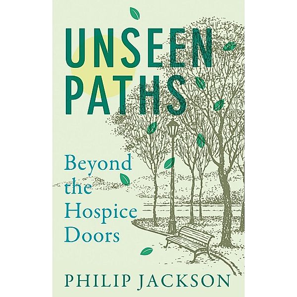 Unseen Paths, Philip Jackson