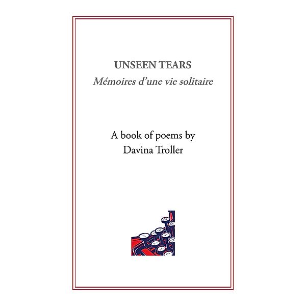 Unseen Tears, Davina Troller