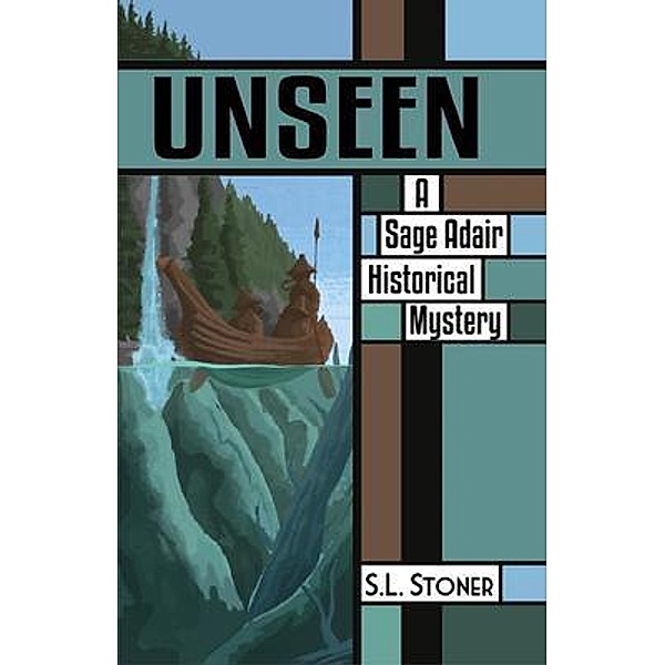 Unseen / Yamhill Press, S. L. Stoner