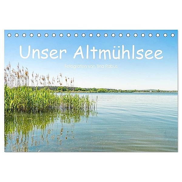 Unser Altmühlsee (Tischkalender 2025 DIN A5 quer), CALVENDO Monatskalender, Calvendo, Tina Rabus