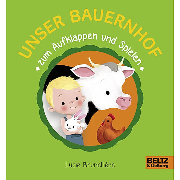 Unser Bauernhof zum Aufklappen und Spielen, Lucie Brunellière