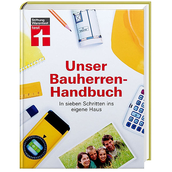 Unser Bauherren-Handbuch, Karl-Gerhard Haas, Rüdiger Krisch, Werner Siepe