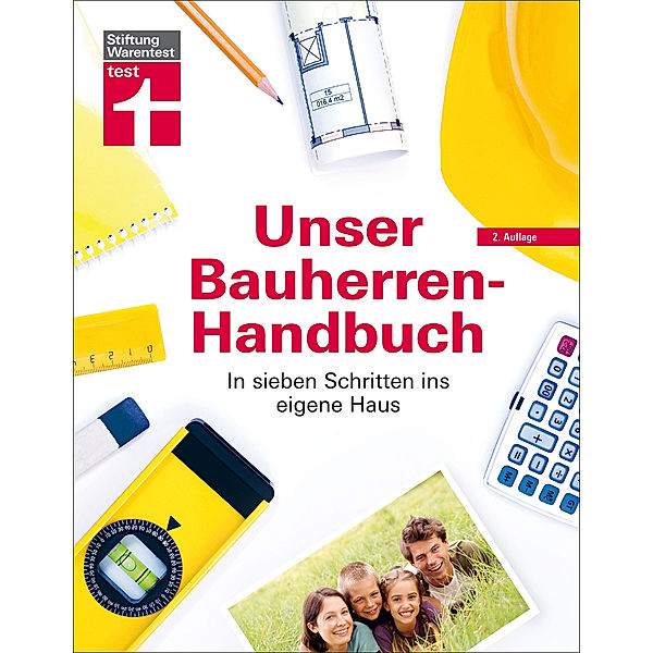 Unser Bauherren-Handbuch, Werner Siepe, Frank Steeger, Rüdiger Krisch, Karl-Gerhard Haas