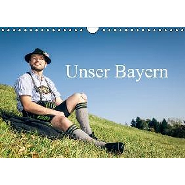 Unser Bayern (Wandkalender 2015 DIN A4 quer), Markus Gann