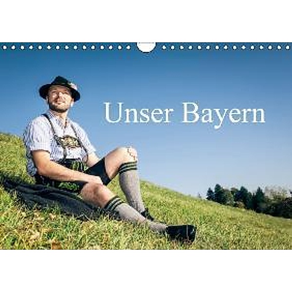 Unser Bayern (Wandkalender 2016 DIN A4 quer), Markus Gann