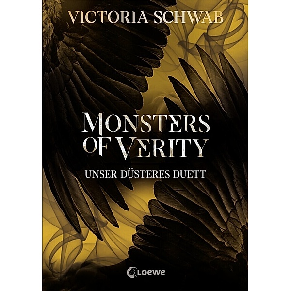 Unser düsteres Duett / Monsters of Verity Bd.2, Victoria Schwab