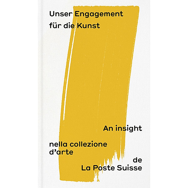 Unser Engagement für die Kunst: An insight nella collezione d'arte de La Poste Suisse