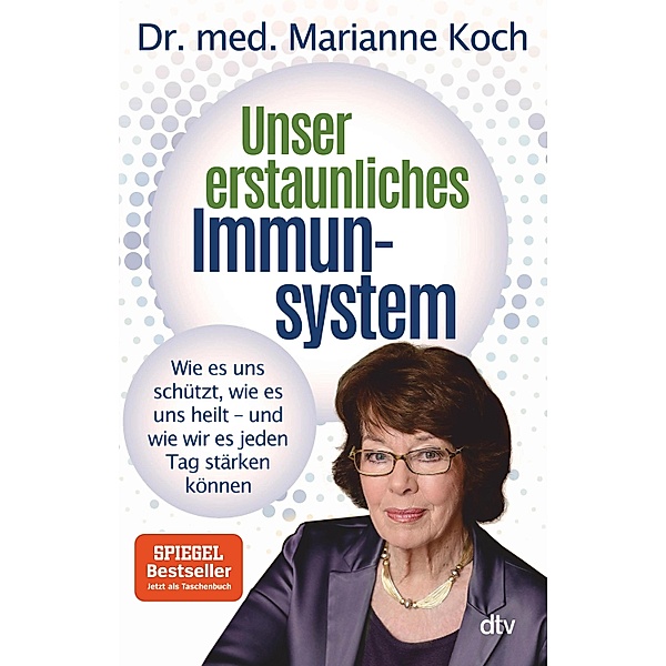 Unser erstaunliches Immunsystem, Marianne Koch