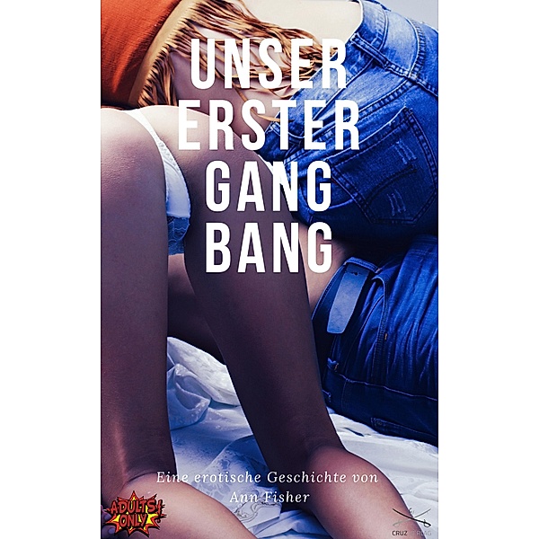 Unser erster Gang-Bang, Ann Fisher