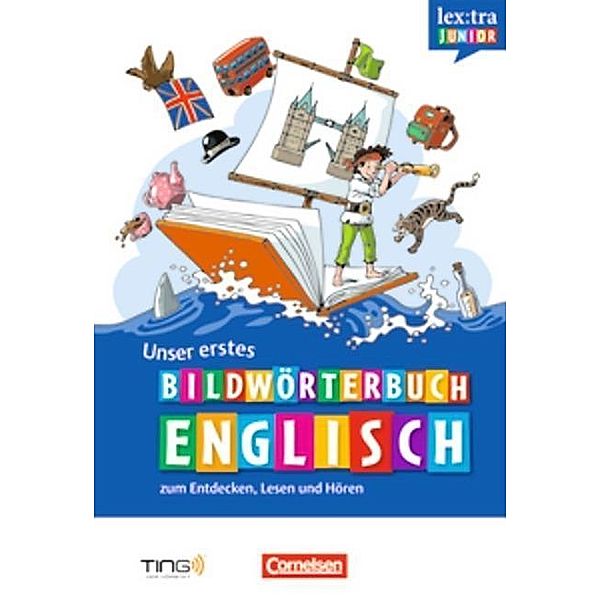 Unser erstes Bildwörterbuch Englisch zum Entdecken, Lesen und Hören, Sigrid Janssen, Thomas Emde