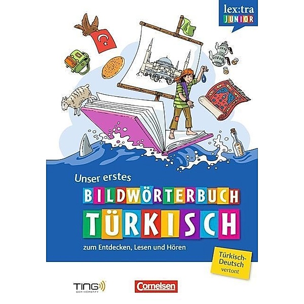 Unser erstes Bildwörterbuch Türkisch zum Entdecken, Lesen und Hören